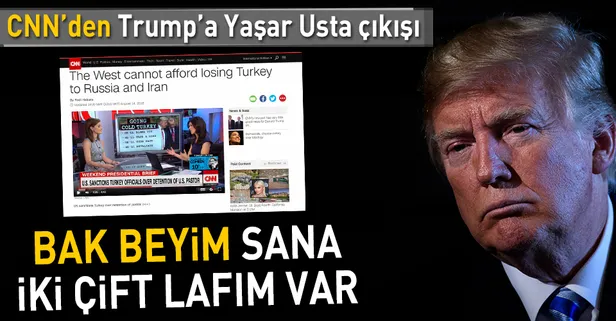 CNN International'dan Trump'a Türkiye uyarısı