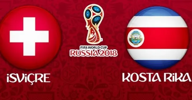 İsviçre - Kosta Rika maçı ne zaman, saat kaçta oynanacak ve hangi kanalda yayınlanacak?
