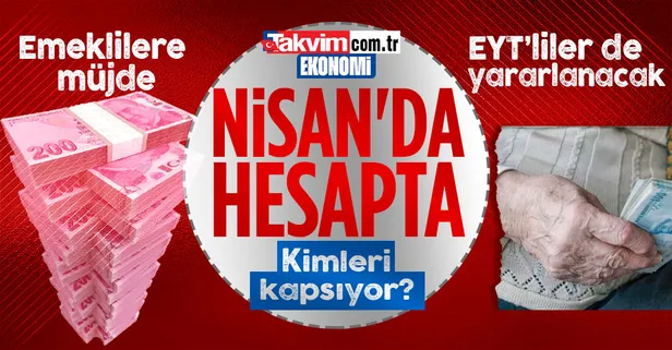 Son dakika: Zamlı emekli maaşlarının ödeneceği tarih belli oldu