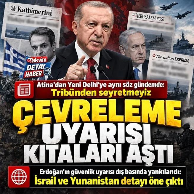 Başkan Erdoğan’ın Kabine sonrası mesajı dış basında yankılandı: Türkiye çevreleme girişimlerini tribünden seyretmeyecek