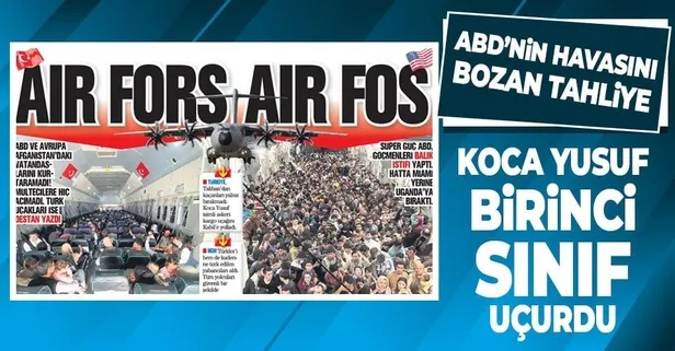 Koca Yusuf, Kabil'den kaçanları birinci sınıf uçurdu! Air Force'ta mültecilere kabin azabı yaşatan ABD'nin havasını bozdu