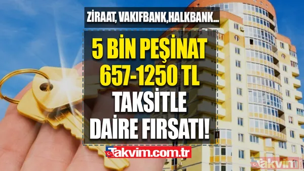 Ziraat Bankası, Vakıfbank, Halkbank 657 TL taksitle ev sahibi yapıyor! Sadece 5 bin TL peşinat yeterli! 120 ay taksitle devlet bankalarından 2. el daire fırsatı! - 1