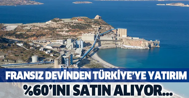 Fransız devinden Türkiye'ye yatırım! Yüzde 60'ını satın alıyor...