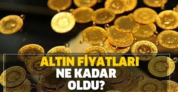 Cumhuriyet, çeyrek, gram altın fiyatları kaç TL oldu?