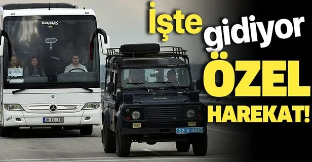 Son dakika: Özel Harekat polislerinin Edirne’ye sevki başladı