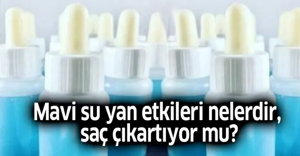 mavi su yan etkileri nelerdir sac