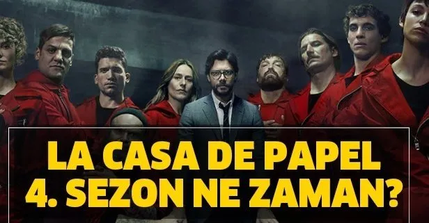 La Casa De Papel 4. sezon ne zaman, saat kaçta başlayacak? Asıl kaos başlıyor! Yeni sezon oyuncuları...