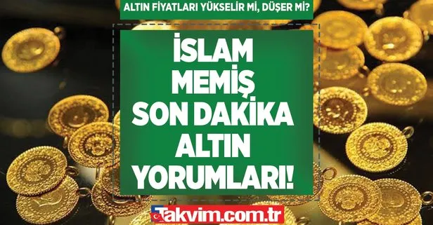 Gram ve çeyrek altın yükselir mi, düşer mi? Altın neden yükseliyor, düşüyor? 🔔5 Haziran İslam Memiş altın yorumları son dakika!