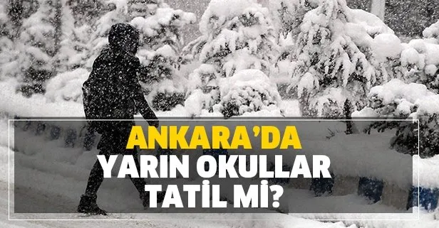 Ankara Da Yarin Okullar Tatil Mi 27 Aralik Cuma Gunu Ankara Icin Kar Tatili Aciklamasi Yapildi Mi Takvim
