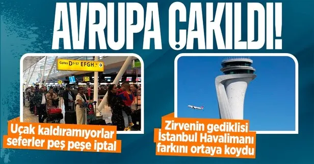 Avrupa kaosla cebelleşirken İstanbul Havalimanı zirvedeki yerini koruyor! Amsterdam’da uçuşları ’iptal edin’ çağrısı