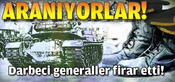 28 Şubatçı generaller firar etti!