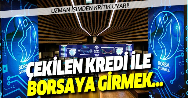 Borsa yatırımcılarına kritik uyarı! Çekilen kredi ile yatırım...