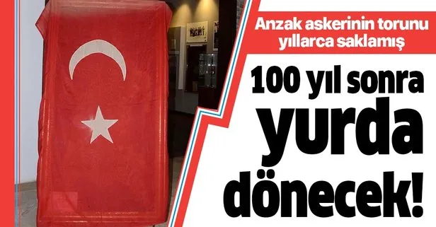 Tam 100 yıllık Türk bayrağı! Anzak askeri 1. Dünya Savaşı’ndan bu yana saklamış!
