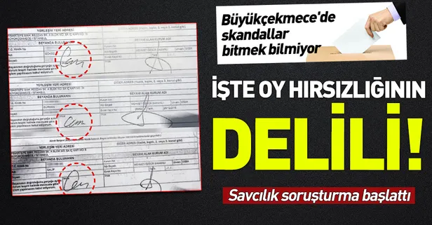 Büyükçekmece'deki oy hırsızlığında yeni delil ortaya çıktı! Kayıtlar sahte imzayla yapılmış