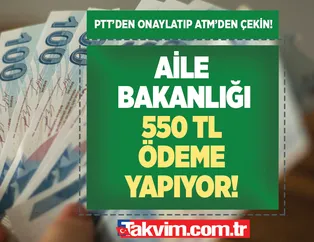 İsteyen PTT'den onay alıp ATM'den çekecek! 550 TL ödeme hesaplara geçiyor! Aile Bakanlığı açıkladı: TCKN son hanesi 0,2,4,6,8 olan...