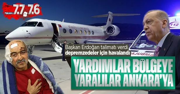 Başkan Erdoğan talimatı verdi! 2 Cumhurbaşkanlığı uçağı arama kurtarma ve sağlık ekiplerine tahsis edildi