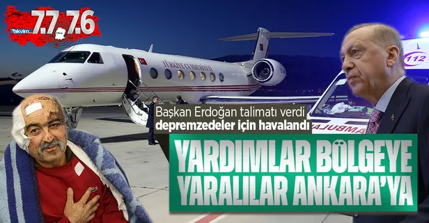Başkan Erdoğan talimatı verdi! 2 Cumhurbaşkanlığı uçağı arama kurtarma ve sağlık ekiplerine tahsis edildi