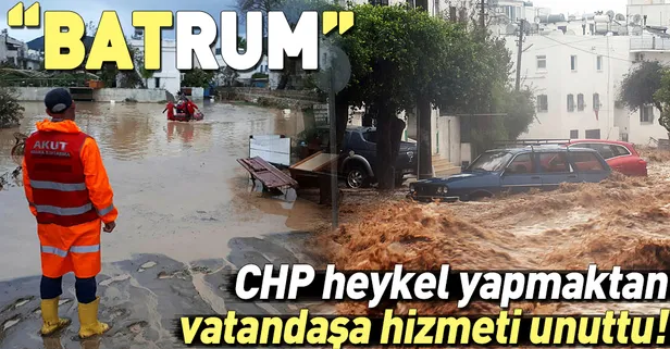 CHP'li Bodrum Belediyesi hizmette sınıfta kaldı | Bodrum sular altında kaldı
