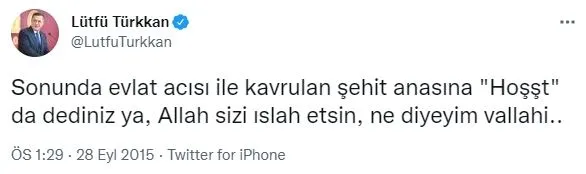 iyi-partili-ahlaksiz-lutfu-turkkanin-6-yil-once-sehit-duyari-yaptigi-tweet-ortaya-cikti-1636215996865.jpg İYİ Parti'li ahlaksız Lütfü Türkkan'ın 6 yıl önce şehit duyarı yaptığı tweet ortaya çıktı-3
