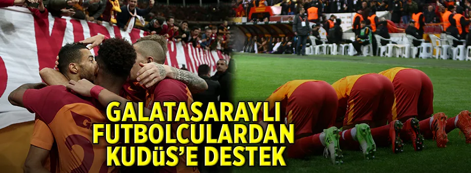 Galatasaraylı futbolculardan Kudüs’e destek