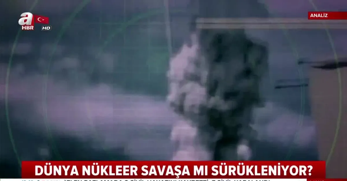 Dünya nükleer savaşa mı sürükleniyor?