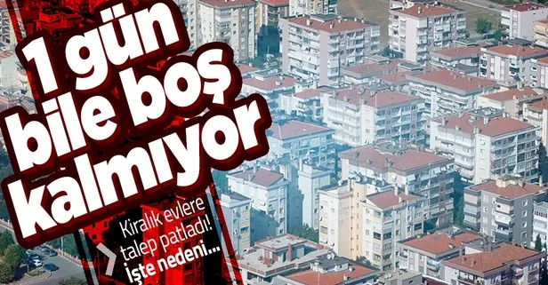 İstanbul’da kiralık evlere talep patladı! 1 gün bile boş kalmıyor