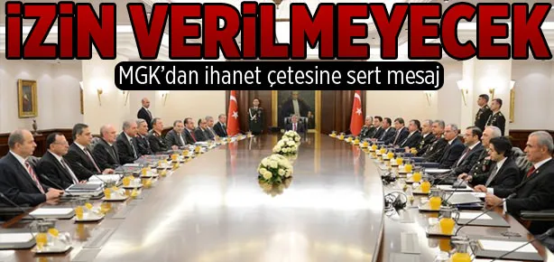 MGK’da ne konuşuldu?