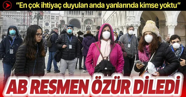 Son dakika: Avrupa Birliği'nden koronavirüs itirafı: "İtalya'ya yardım etmedik"