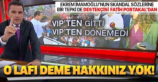 FOX TV sunucusu Fatih Portakal’dan CHP’li Ekrem İmamoğlu’na flaş tepki: Valiye o lafı diyemezsiniz!