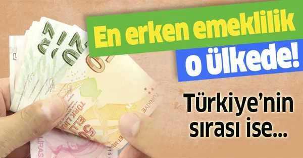 en erken emeklilik hangi ulkede