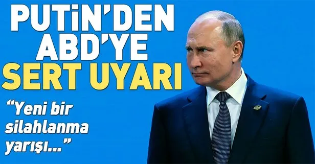 Putin'den ABD'ye sert uyarı