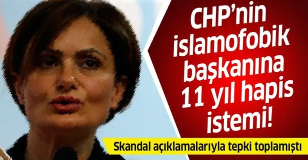 CHP’nin skandallar kraliçesi Canan Kaftancıoğlu hakkında 11 yıla kadar hapis istendi