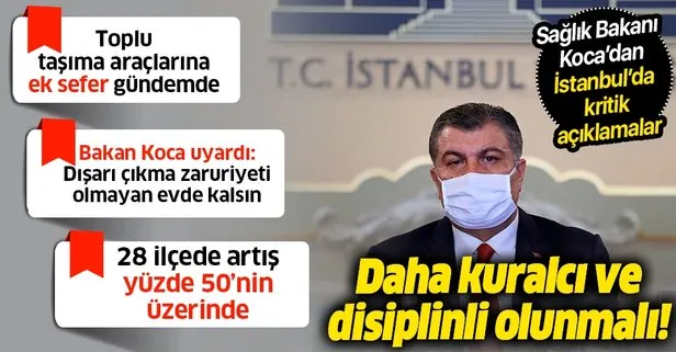 Sağlık Bakanı Fahrettin Koca’dan İstanbul’da önemli açıklamalar