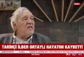 SON DAKİKA: İlber Ortaylı vefat etti