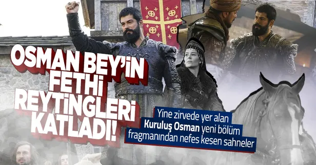 Osman Bey'in fethi reytingleri katladı! Son bölümüyle yine zirveye yerleşen Kuruluş Osman 70. yeni bölüm fragmanından bomba sahneler...