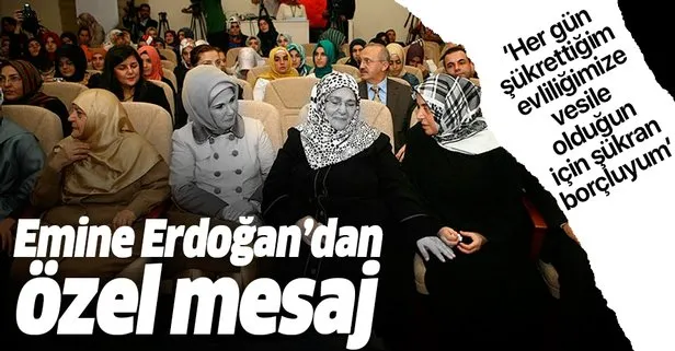 Emine Erdoğan'dan Şenler için özel mesaj