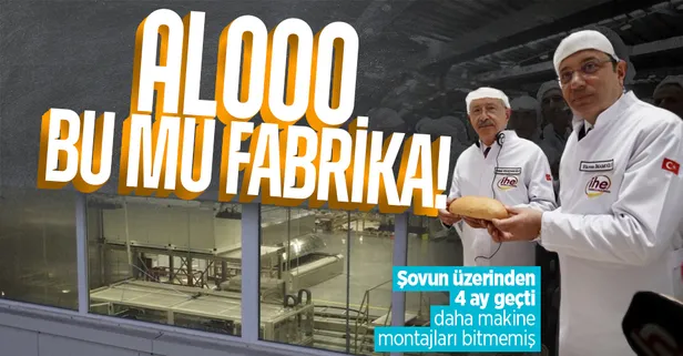 Kemal Kılıçdaroğlu ve Ekrem İmamoğlu'nun şov fabrikasından yeni görüntüler! Ekmek üretecek makinelerin montajı bile bitmemiş...