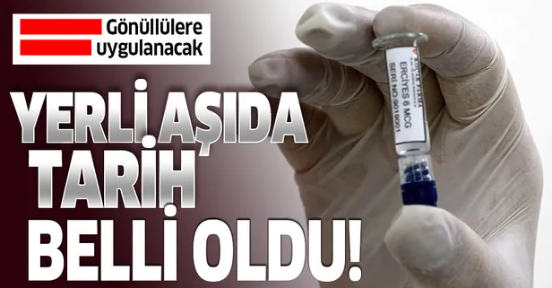 Yerli koronavirüs aşısında son dakika gelişmesi! İşte gönüllülere uygulanacağı tarih