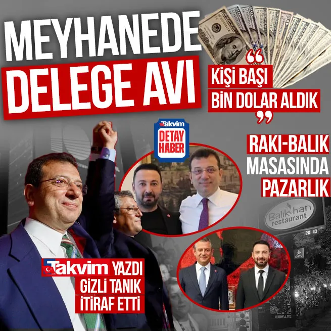 Rakı-balık masasında delege pazarlığı! CHP kurultayı için meyhanede dolar dağıtıldı: TAKVİM gündeme getirdi gizli tanık itiraf etti