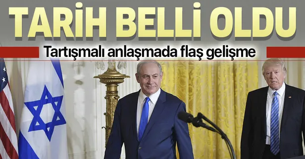 Yüzyılın Anlaşması'nın ne zaman açıklanacağı ağustosta belli olacak