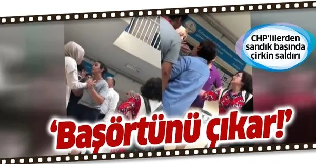 CHP’lilerden sandık başında başörtülü kadına çirkin saldırı