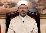 Son dakika: Diyanet İşleri Başkanı Prof. Dr. Ali Erbaş'tan cuma mesajı