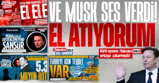 Twitter algoritması üzerinden manipülasyon oyununu takvim.com.tr gündeme getirmişti! Elon Musk harekete geçti: Düzelteceğiz