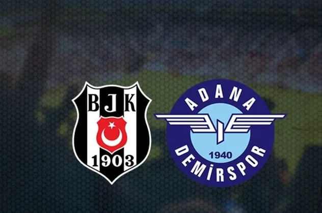Beşiktaş mı? Adana Demirspor mu?