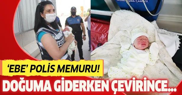 ‘Ebe’ polis memuru! Doğuma giden aileyi polis çevirince olanlar oldu...