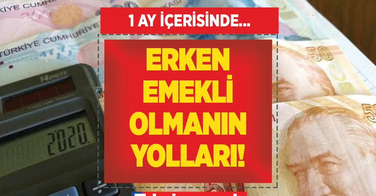 Erken emeklilikte tarih öne alınıyor, 3 yeni detay! 18 ay önce, 58 yaşında emeklilik! Emekli olmayı planlayanlar bu listede yer alıyorsanız...