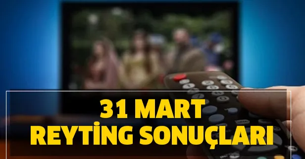 31 Mart reyting sonuçları açıklandı mı? EDHO, Tutunamayanlar, Survivor hangisi gün birincisi oldu?