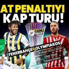 Fenerbahçe - Olympiakos maçı penaltılara gitti | CANLI ANLATIM