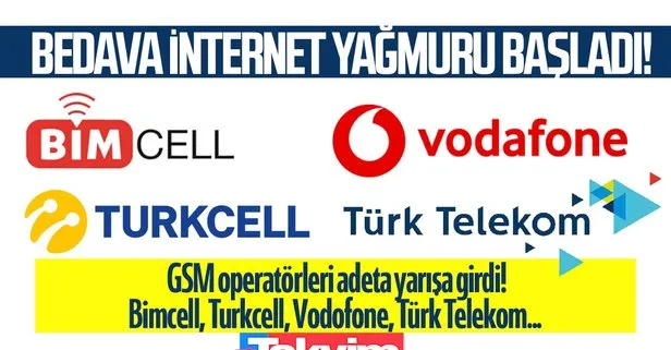 Bedava internet yağmuru başladı! GSM operatörleri adeta yarışa girdi! Bimcell, Turkcell, Vodofone, Türk Telekom kampanyaları...