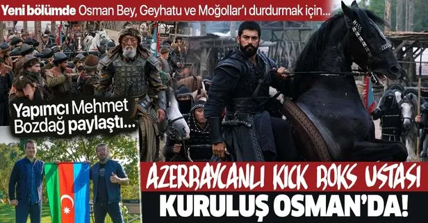 Azerbaycanlı kick boks ustası Kuruluş Osman’da!
